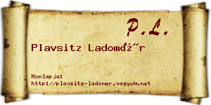 Plavsitz Ladomér névjegykártya